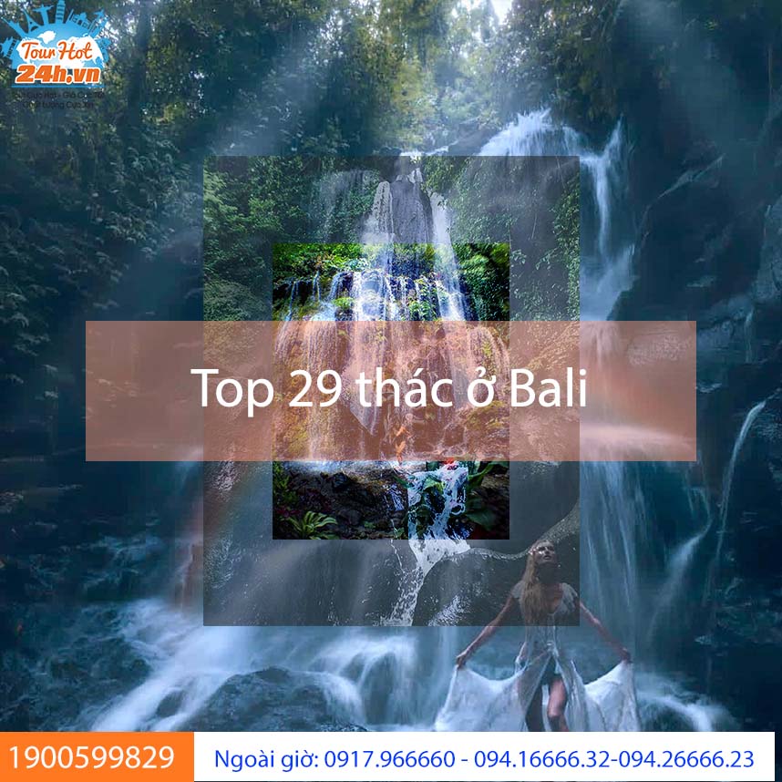 top-29-thac-o-bali